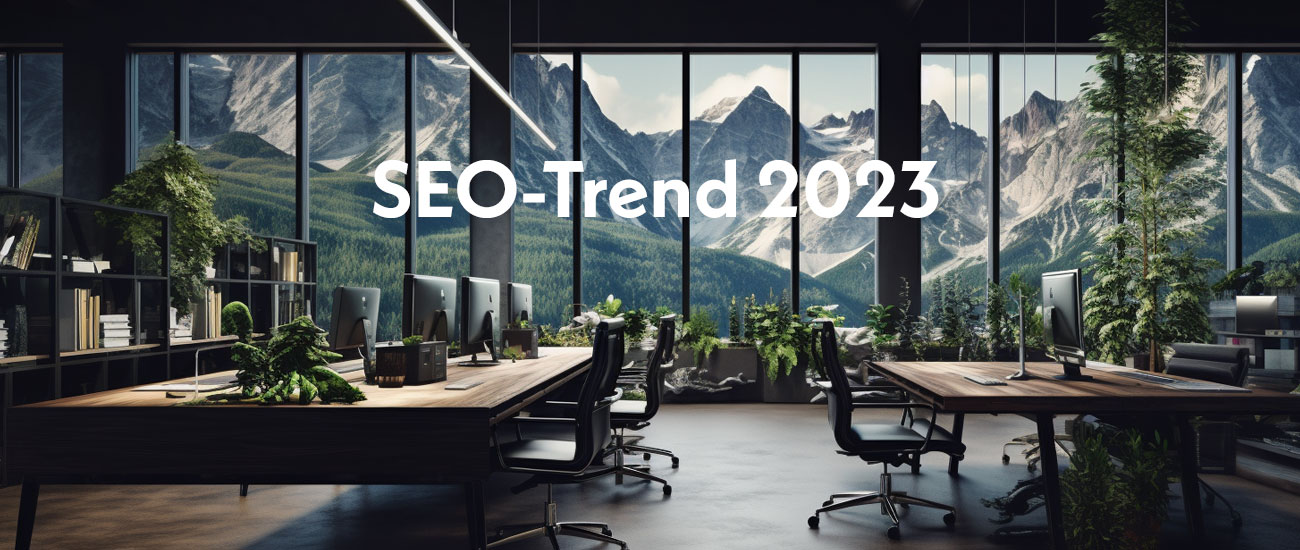 SEO-Trends 2023: An der Schnittstelle von Technologie und Nutzererfahrung