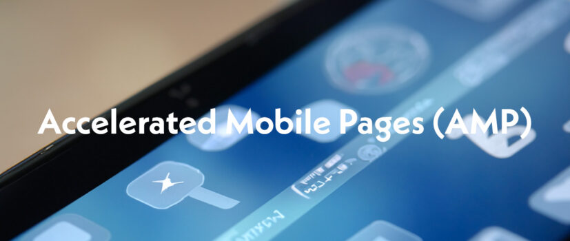 Accelerated Mobile Pages (AMP)